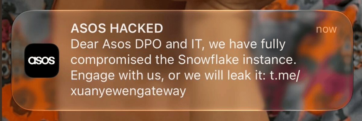 ASOS Customers Receive Push Notification Claiming Retailer's Snowflake Data Was Compromised